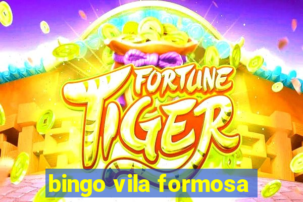 bingo vila formosa